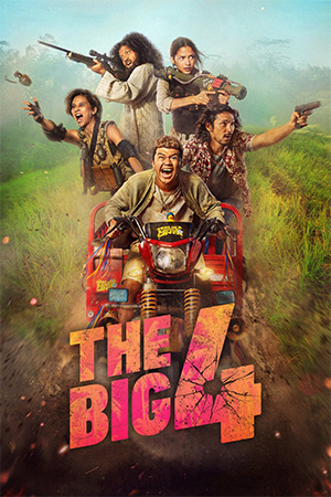Ulasan Film The Big Four (2022): Aksi dan Petualangan Seru