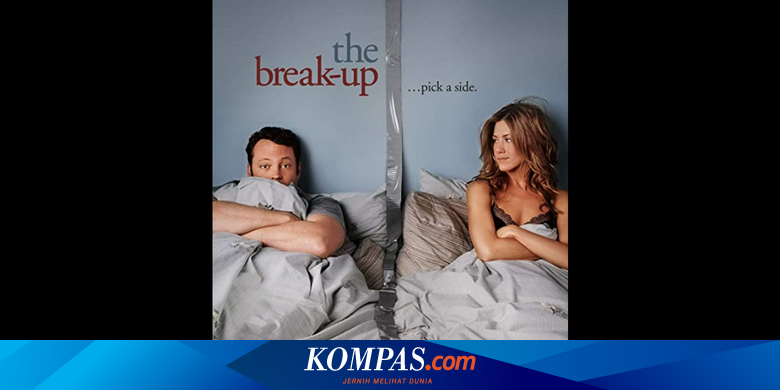 Ulasan Film The Break-Up: Kisah Perpisahan dan Hubungan Rumit
